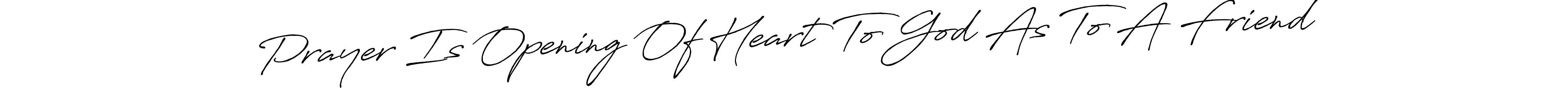 It looks lik you need a new signature style for name Prayer Is Opening Of Heart To God As To A Friend. Design unique handwritten (Antro_Vectra_Bolder) signature with our free signature maker in just a few clicks. Prayer Is Opening Of Heart To God As To A Friend signature style 7 images and pictures png