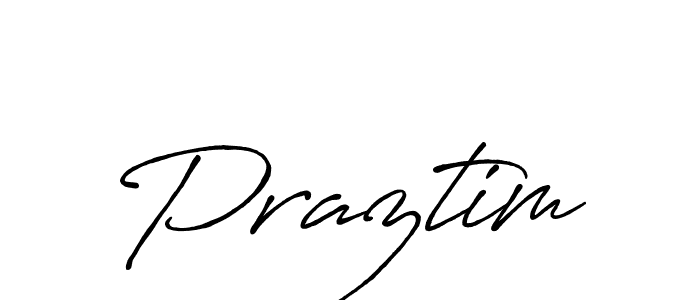 Design your own signature with our free online signature maker. With this signature software, you can create a handwritten (Antro_Vectra_Bolder) signature for name Praztim. Praztim signature style 7 images and pictures png