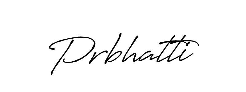 How to make Prbhatti signature? Antro_Vectra_Bolder is a professional autograph style. Create handwritten signature for Prbhatti name. Prbhatti signature style 7 images and pictures png