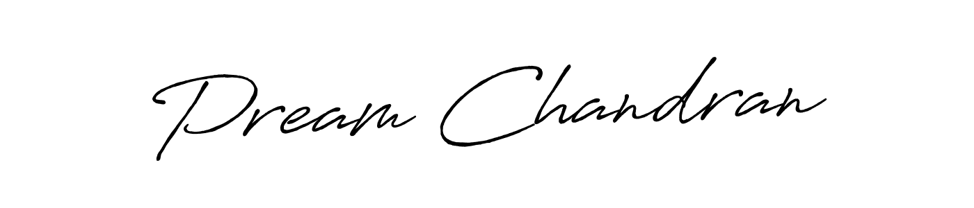 Design your own signature with our free online signature maker. With this signature software, you can create a handwritten (Antro_Vectra_Bolder) signature for name Pream Chandran. Pream Chandran signature style 7 images and pictures png