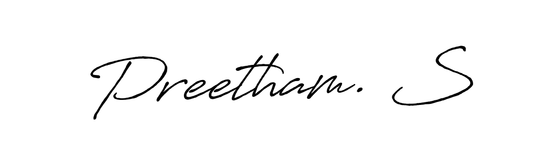 You should practise on your own different ways (Antro_Vectra_Bolder) to write your name (Preetham. S) in signature. don't let someone else do it for you. Preetham. S signature style 7 images and pictures png