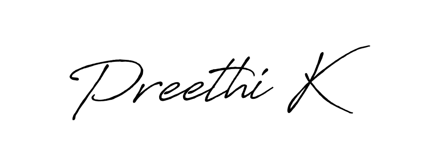 You should practise on your own different ways (Antro_Vectra_Bolder) to write your name (Preethi K) in signature. don't let someone else do it for you. Preethi K signature style 7 images and pictures png