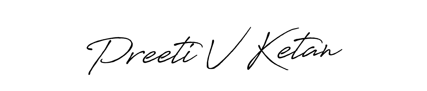Similarly Antro_Vectra_Bolder is the best handwritten signature design. Signature creator online .You can use it as an online autograph creator for name Preeti V Ketan. Preeti V Ketan signature style 7 images and pictures png