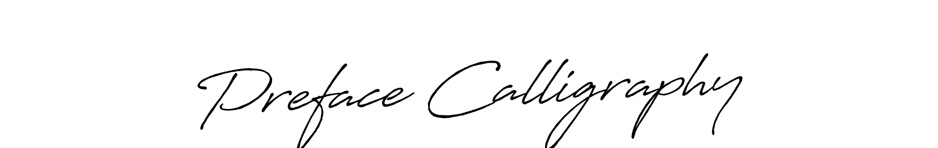 Design your own signature with our free online signature maker. With this signature software, you can create a handwritten (Antro_Vectra_Bolder) signature for name Preface Calligraphy. Preface Calligraphy signature style 7 images and pictures png