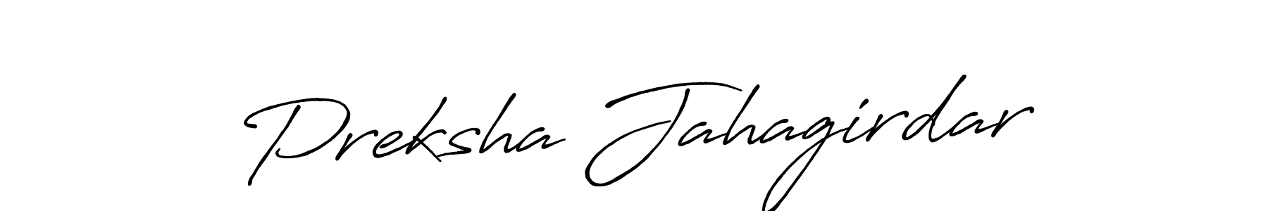 How to make Preksha Jahagirdar name signature. Use Antro_Vectra_Bolder style for creating short signs online. This is the latest handwritten sign. Preksha Jahagirdar signature style 7 images and pictures png