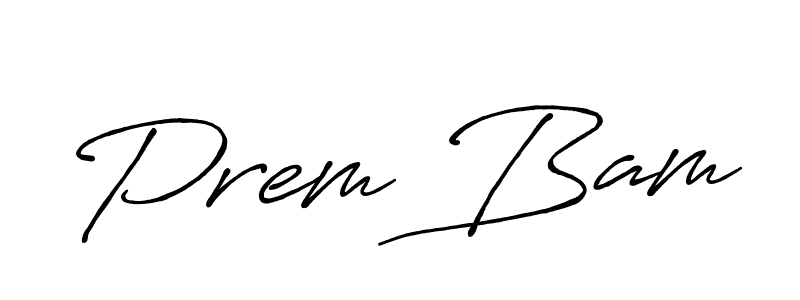 Prem Bam stylish signature style. Best Handwritten Sign (Antro_Vectra_Bolder) for my name. Handwritten Signature Collection Ideas for my name Prem Bam. Prem Bam signature style 7 images and pictures png