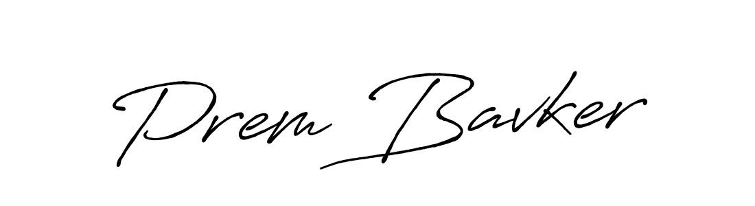 It looks lik you need a new signature style for name Prem Bavker. Design unique handwritten (Antro_Vectra_Bolder) signature with our free signature maker in just a few clicks. Prem Bavker signature style 7 images and pictures png