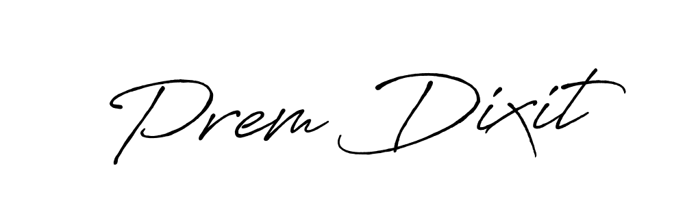 You should practise on your own different ways (Antro_Vectra_Bolder) to write your name (Prem Dixit) in signature. don't let someone else do it for you. Prem Dixit signature style 7 images and pictures png