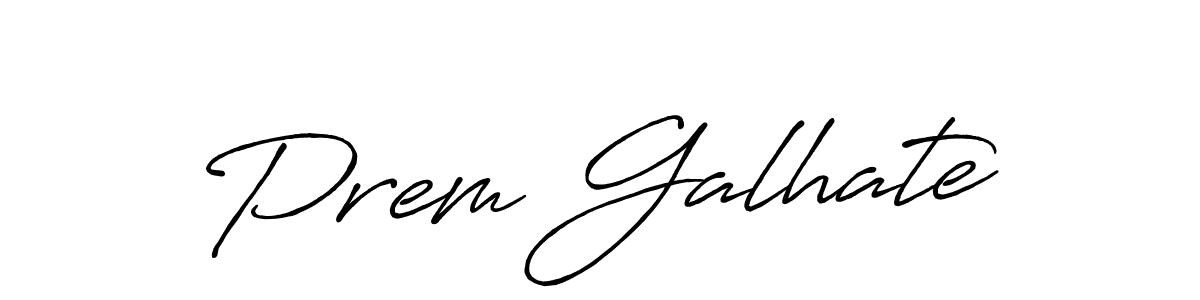 Design your own signature with our free online signature maker. With this signature software, you can create a handwritten (Antro_Vectra_Bolder) signature for name Prem Galhate. Prem Galhate signature style 7 images and pictures png