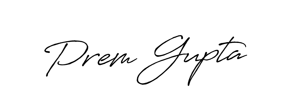 Make a beautiful signature design for name Prem Gupta. With this signature (Antro_Vectra_Bolder) style, you can create a handwritten signature for free. Prem Gupta signature style 7 images and pictures png