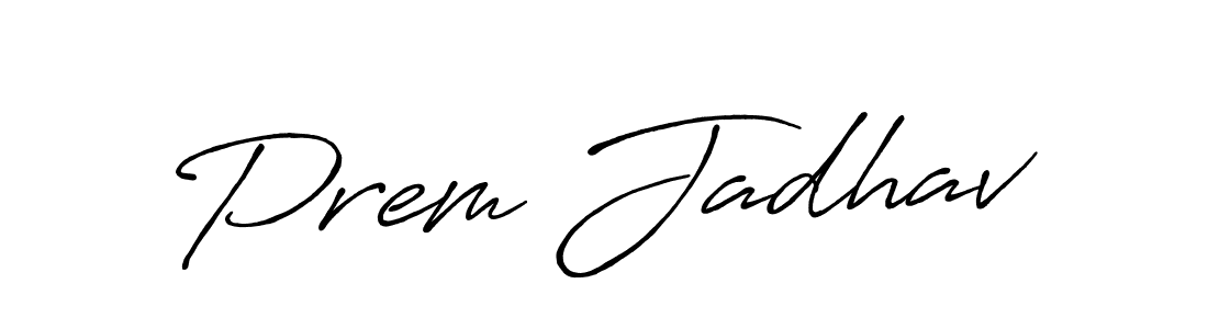 Prem Jadhav stylish signature style. Best Handwritten Sign (Antro_Vectra_Bolder) for my name. Handwritten Signature Collection Ideas for my name Prem Jadhav. Prem Jadhav signature style 7 images and pictures png