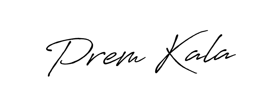 Also we have Prem Kala name is the best signature style. Create professional handwritten signature collection using Antro_Vectra_Bolder autograph style. Prem Kala signature style 7 images and pictures png