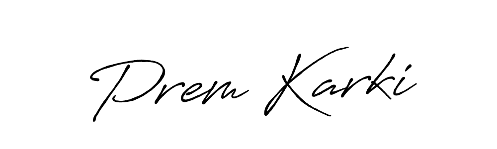 Also You can easily find your signature by using the search form. We will create Prem Karki name handwritten signature images for you free of cost using Antro_Vectra_Bolder sign style. Prem Karki signature style 7 images and pictures png
