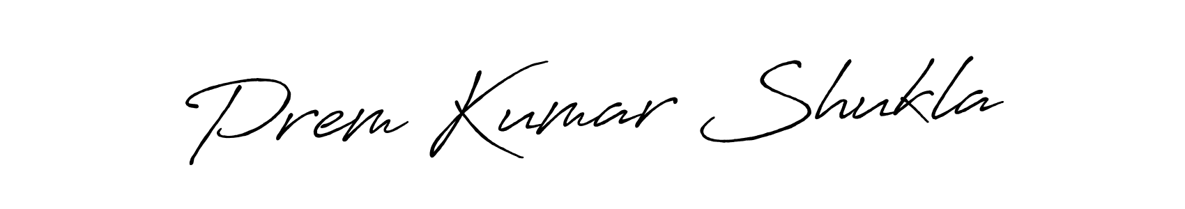 It looks lik you need a new signature style for name Prem Kumar Shukla. Design unique handwritten (Antro_Vectra_Bolder) signature with our free signature maker in just a few clicks. Prem Kumar Shukla signature style 7 images and pictures png