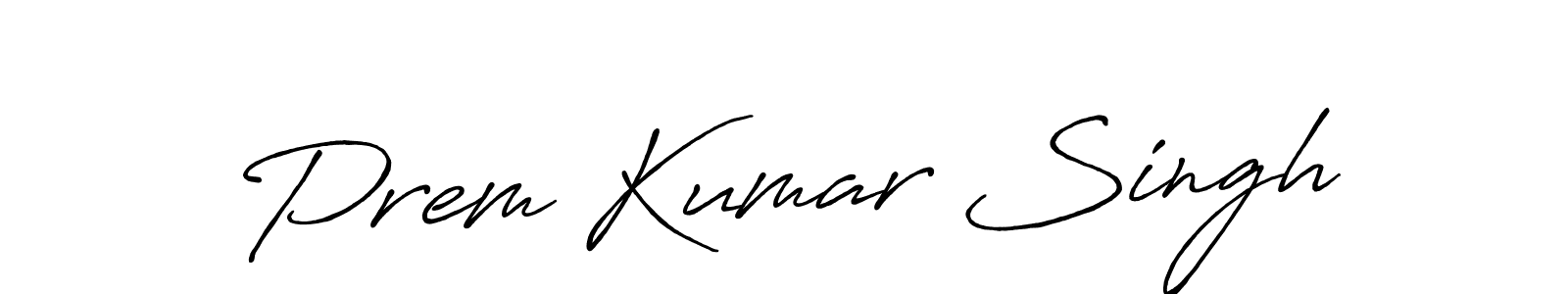 Design your own signature with our free online signature maker. With this signature software, you can create a handwritten (Antro_Vectra_Bolder) signature for name Prem Kumar Singh. Prem Kumar Singh signature style 7 images and pictures png