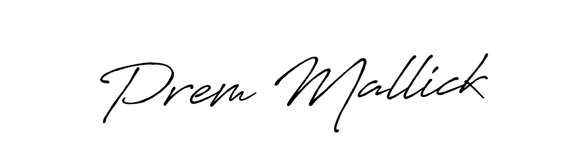 The best way (Antro_Vectra_Bolder) to make a short signature is to pick only two or three words in your name. The name Prem Mallick include a total of six letters. For converting this name. Prem Mallick signature style 7 images and pictures png