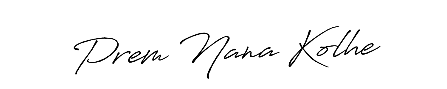 See photos of Prem Nana Kolhe official signature by Spectra . Check more albums & portfolios. Read reviews & check more about Antro_Vectra_Bolder font. Prem Nana Kolhe signature style 7 images and pictures png