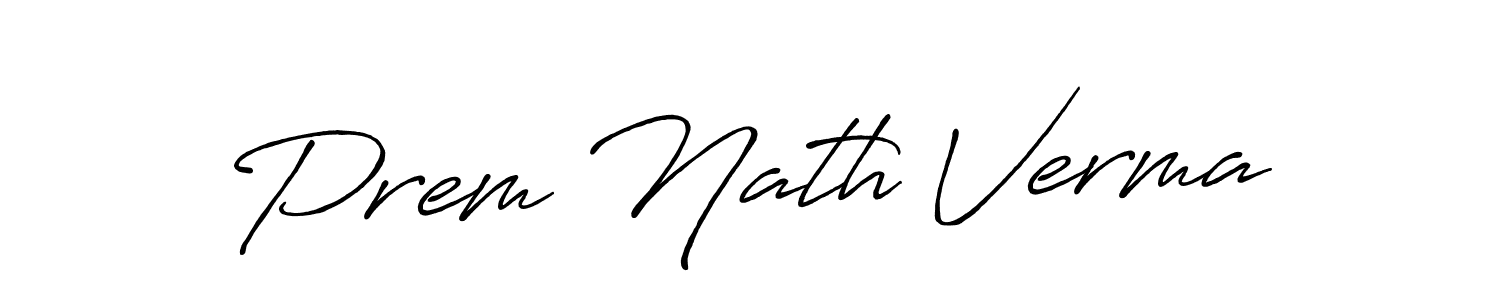 How to make Prem Nath Verma signature? Antro_Vectra_Bolder is a professional autograph style. Create handwritten signature for Prem Nath Verma name. Prem Nath Verma signature style 7 images and pictures png