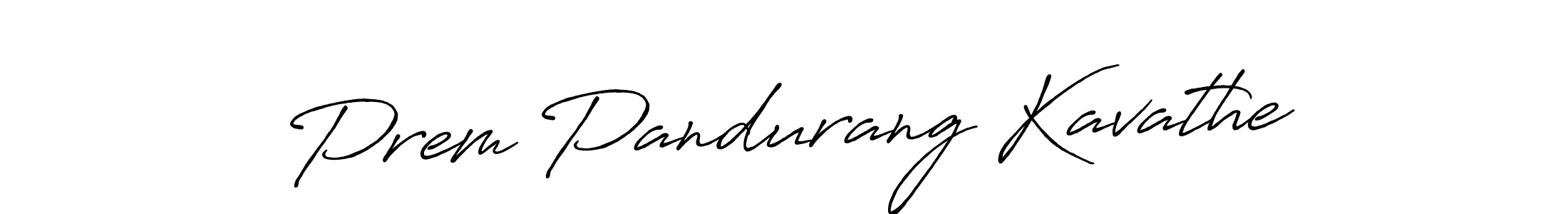 Antro_Vectra_Bolder is a professional signature style that is perfect for those who want to add a touch of class to their signature. It is also a great choice for those who want to make their signature more unique. Get Prem Pandurang Kavathe name to fancy signature for free. Prem Pandurang Kavathe signature style 7 images and pictures png