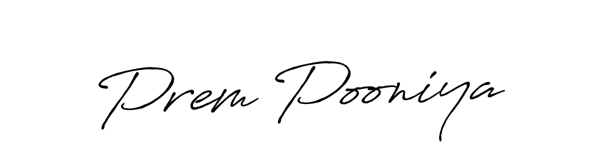 if you are searching for the best signature style for your name Prem Pooniya. so please give up your signature search. here we have designed multiple signature styles  using Antro_Vectra_Bolder. Prem Pooniya signature style 7 images and pictures png