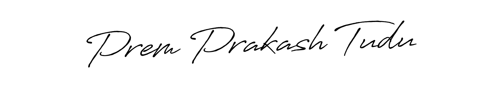 How to make Prem Prakash Tudu name signature. Use Antro_Vectra_Bolder style for creating short signs online. This is the latest handwritten sign. Prem Prakash Tudu signature style 7 images and pictures png