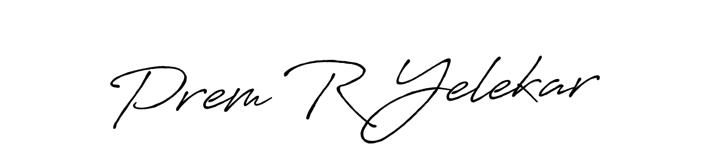 It looks lik you need a new signature style for name Prem R Yelekar. Design unique handwritten (Antro_Vectra_Bolder) signature with our free signature maker in just a few clicks. Prem R Yelekar signature style 7 images and pictures png