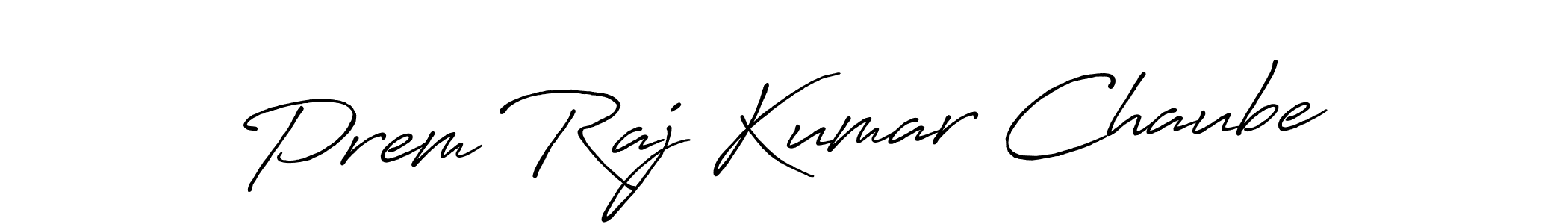 Make a short Prem Raj Kumar Chaube signature style. Manage your documents anywhere anytime using Antro_Vectra_Bolder. Create and add eSignatures, submit forms, share and send files easily. Prem Raj Kumar Chaube signature style 7 images and pictures png