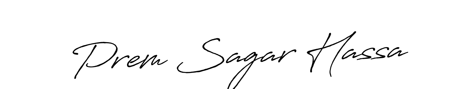 How to make Prem Sagar Hassa signature? Antro_Vectra_Bolder is a professional autograph style. Create handwritten signature for Prem Sagar Hassa name. Prem Sagar Hassa signature style 7 images and pictures png