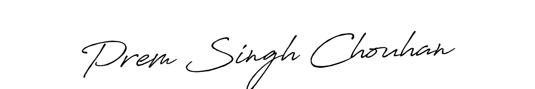 Create a beautiful signature design for name Prem Singh Chouhan. With this signature (Antro_Vectra_Bolder) fonts, you can make a handwritten signature for free. Prem Singh Chouhan signature style 7 images and pictures png