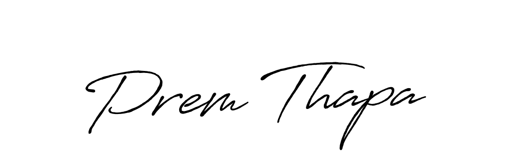 How to make Prem Thapa signature? Antro_Vectra_Bolder is a professional autograph style. Create handwritten signature for Prem Thapa name. Prem Thapa signature style 7 images and pictures png