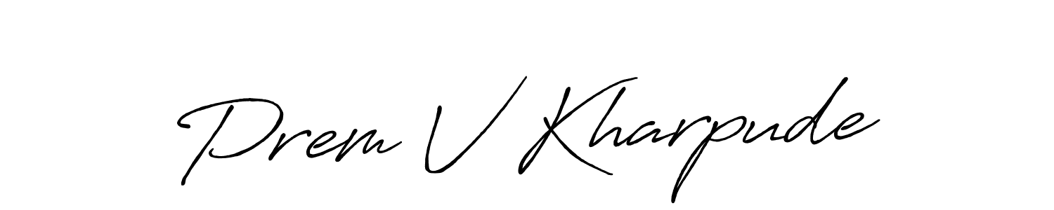 Antro_Vectra_Bolder is a professional signature style that is perfect for those who want to add a touch of class to their signature. It is also a great choice for those who want to make their signature more unique. Get Prem V Kharpude name to fancy signature for free. Prem V Kharpude signature style 7 images and pictures png