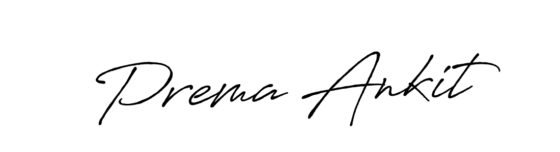 Prema Ankit stylish signature style. Best Handwritten Sign (Antro_Vectra_Bolder) for my name. Handwritten Signature Collection Ideas for my name Prema Ankit. Prema Ankit signature style 7 images and pictures png