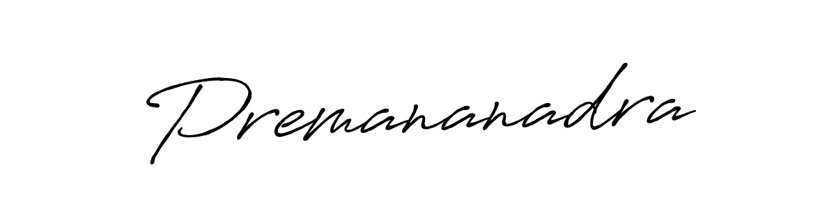 Use a signature maker to create a handwritten signature online. With this signature software, you can design (Antro_Vectra_Bolder) your own signature for name Premananadra. Premananadra signature style 7 images and pictures png