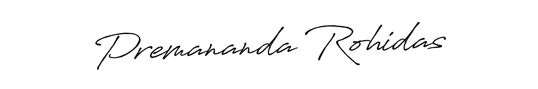 Design your own signature with our free online signature maker. With this signature software, you can create a handwritten (Antro_Vectra_Bolder) signature for name Premananda Rohidas. Premananda Rohidas signature style 7 images and pictures png