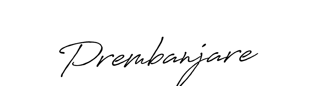 Make a beautiful signature design for name Prembanjare. Use this online signature maker to create a handwritten signature for free. Prembanjare signature style 7 images and pictures png