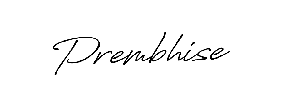 Use a signature maker to create a handwritten signature online. With this signature software, you can design (Antro_Vectra_Bolder) your own signature for name Prembhise. Prembhise signature style 7 images and pictures png