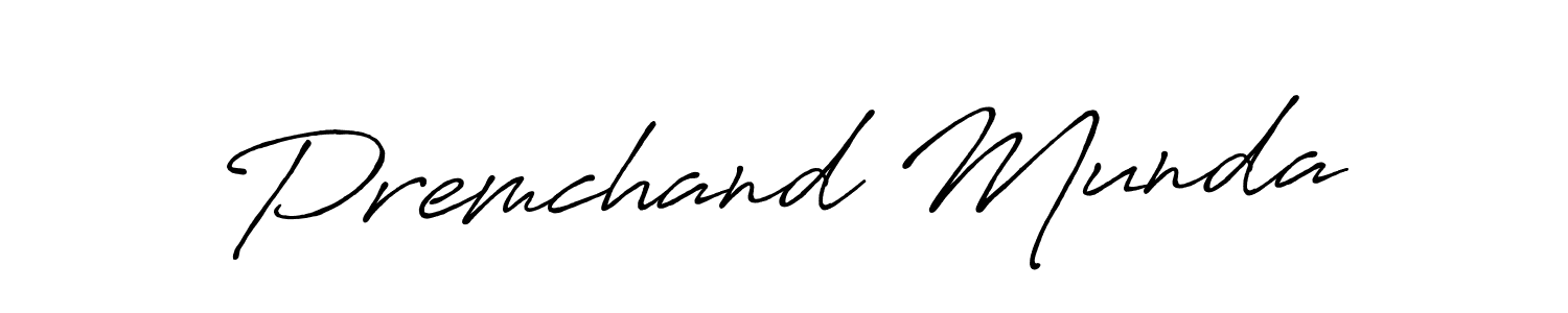 The best way (Antro_Vectra_Bolder) to make a short signature is to pick only two or three words in your name. The name Premchand Munda include a total of six letters. For converting this name. Premchand Munda signature style 7 images and pictures png