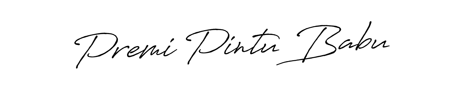 Also You can easily find your signature by using the search form. We will create Premi Pintu Babu name handwritten signature images for you free of cost using Antro_Vectra_Bolder sign style. Premi Pintu Babu signature style 7 images and pictures png