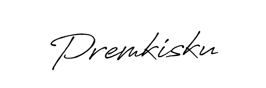 Also we have Premkisku name is the best signature style. Create professional handwritten signature collection using Antro_Vectra_Bolder autograph style. Premkisku signature style 7 images and pictures png