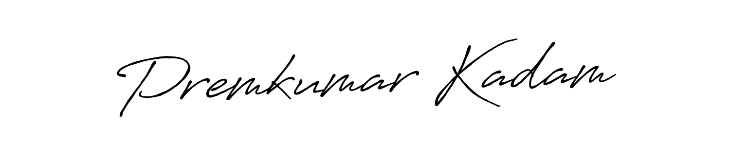 Premkumar Kadam stylish signature style. Best Handwritten Sign (Antro_Vectra_Bolder) for my name. Handwritten Signature Collection Ideas for my name Premkumar Kadam. Premkumar Kadam signature style 7 images and pictures png