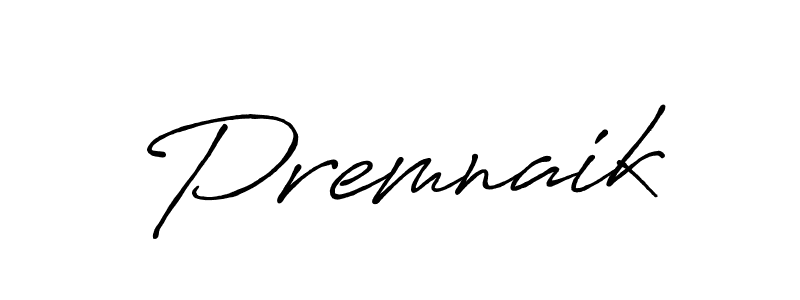 Create a beautiful signature design for name Premnaik. With this signature (Antro_Vectra_Bolder) fonts, you can make a handwritten signature for free. Premnaik signature style 7 images and pictures png