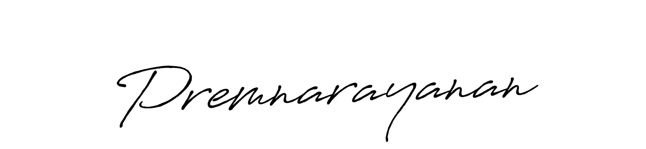 You should practise on your own different ways (Antro_Vectra_Bolder) to write your name (Premnarayanan) in signature. don't let someone else do it for you. Premnarayanan signature style 7 images and pictures png