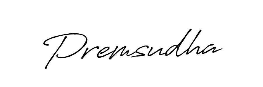 Create a beautiful signature design for name Premsudha. With this signature (Antro_Vectra_Bolder) fonts, you can make a handwritten signature for free. Premsudha signature style 7 images and pictures png