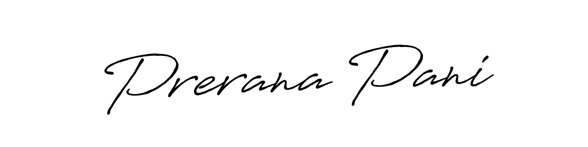 Antro_Vectra_Bolder is a professional signature style that is perfect for those who want to add a touch of class to their signature. It is also a great choice for those who want to make their signature more unique. Get Prerana Pani name to fancy signature for free. Prerana Pani signature style 7 images and pictures png