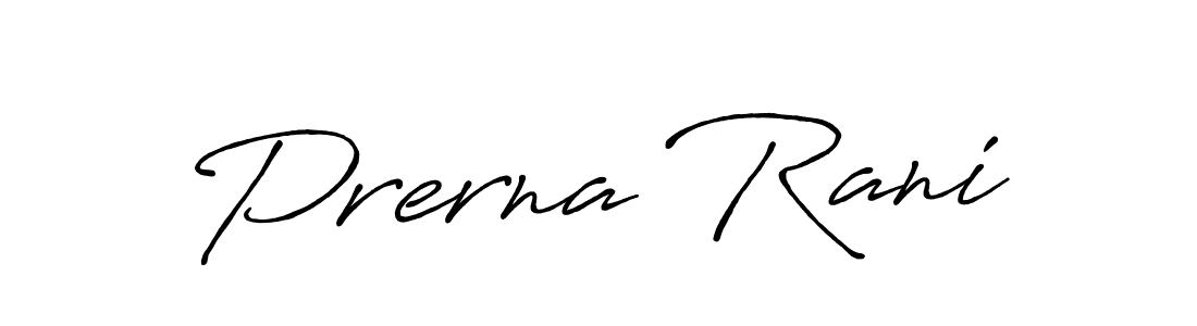 Create a beautiful signature design for name Prerna Rani. With this signature (Antro_Vectra_Bolder) fonts, you can make a handwritten signature for free. Prerna Rani signature style 7 images and pictures png