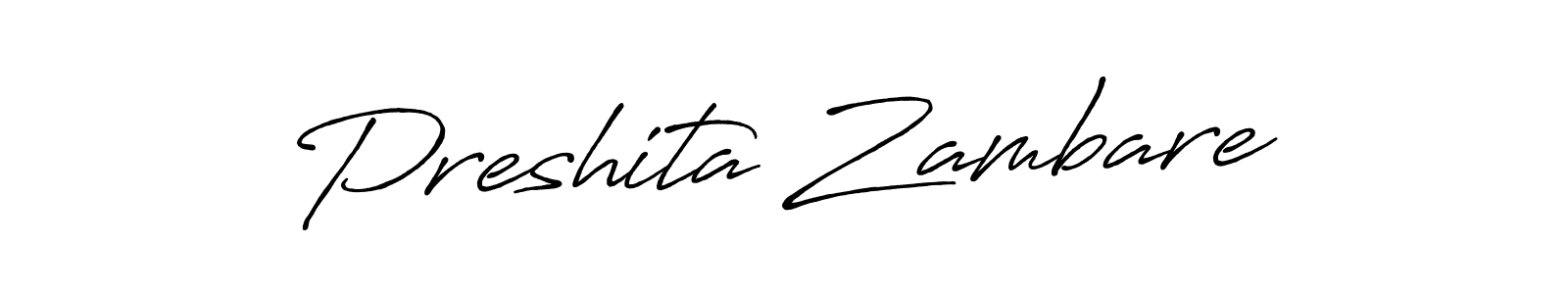 Also we have Preshita Zambare name is the best signature style. Create professional handwritten signature collection using Antro_Vectra_Bolder autograph style. Preshita Zambare signature style 7 images and pictures png