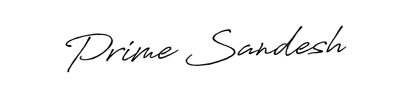 Antro_Vectra_Bolder is a professional signature style that is perfect for those who want to add a touch of class to their signature. It is also a great choice for those who want to make their signature more unique. Get Prime Sandesh name to fancy signature for free. Prime Sandesh signature style 7 images and pictures png