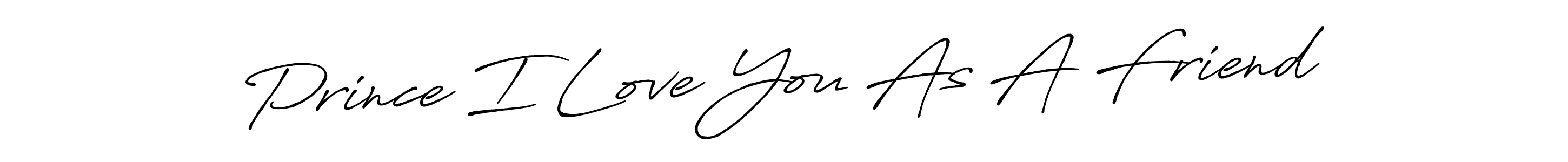 How to make Prince I Love You As A Friend name signature. Use Antro_Vectra_Bolder style for creating short signs online. This is the latest handwritten sign. Prince I Love You As A Friend signature style 7 images and pictures png