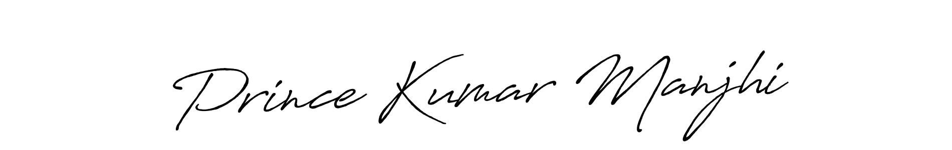 Make a short Prince Kumar Manjhi signature style. Manage your documents anywhere anytime using Antro_Vectra_Bolder. Create and add eSignatures, submit forms, share and send files easily. Prince Kumar Manjhi signature style 7 images and pictures png
