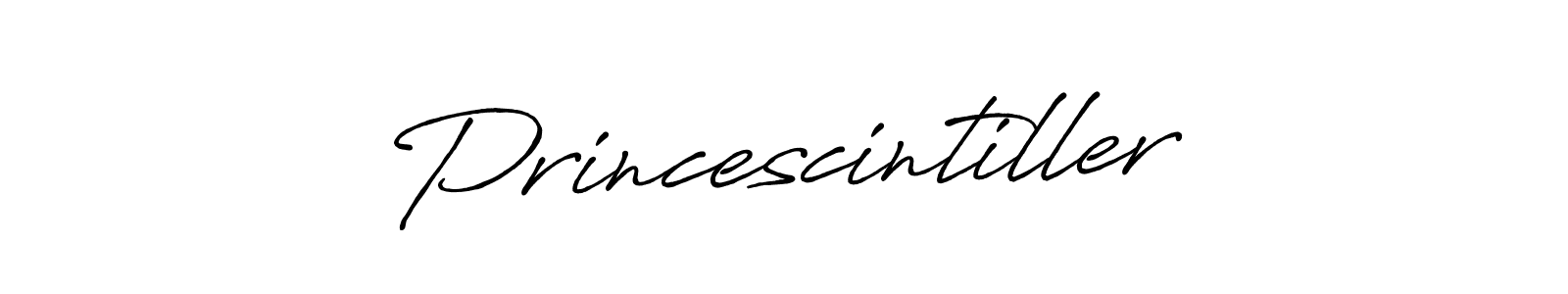 Make a beautiful signature design for name Princescintiller. With this signature (Antro_Vectra_Bolder) style, you can create a handwritten signature for free. Princescintiller signature style 7 images and pictures png